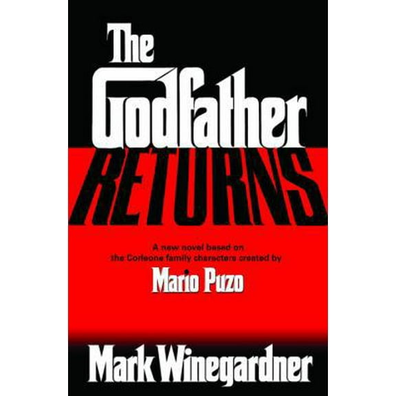 Pre-Owned The Godfather Returns (Hardcover) 1400061016 9781400061013