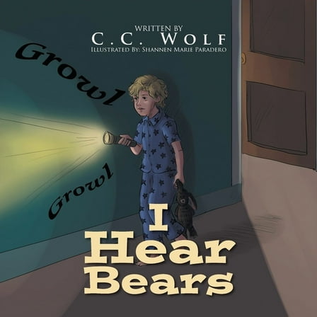 I Hear Bears, (Paperback)
