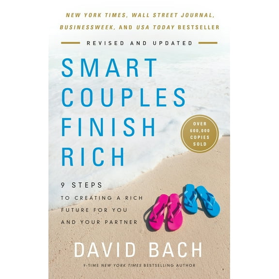 Pre-Owned Smart Couples Finish Rich, Revised and Updated: 9 Steps to Creating a Rich Future for You and Your Partner (Paperback) 0525572937 9780525572930