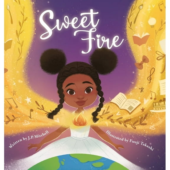 Sweet Fire, (Hardcover)