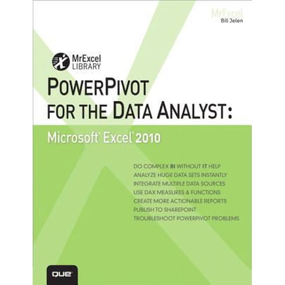 Pre-Owned PowerPivot for the Data Analyst: Microsoft Excel 2010 (MrExcel Library) (Paperback) 0789743159 9780789743152