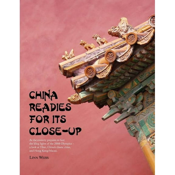 China Readies for Its Close-Up (Paperback)