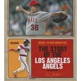 thumbnail image 1 of Pre-Owned The Story of the Los Angeles Angels of Anaheim (Library Binding) 1608180441 9781608180448, 1 of 1