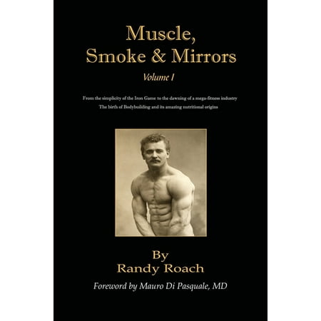 Muscle Smoke and Mirrors