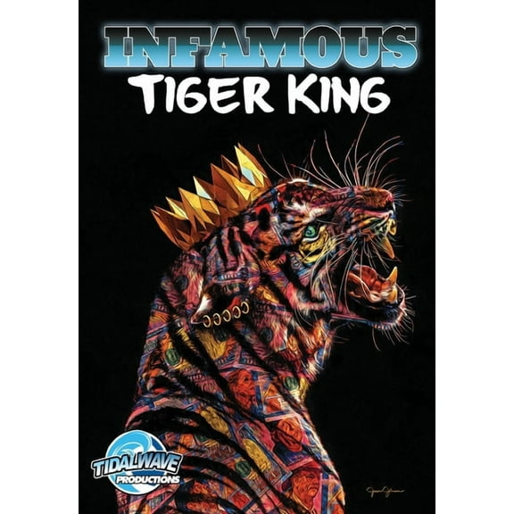 Infamous: Tiger King: Special Edition, (Paperback)