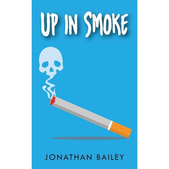 Up in Smoke, (Paperback)