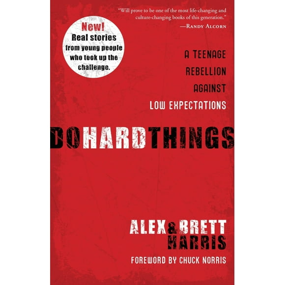 Pre-Owned Do Hard Things: A Teenage Rebellion Against Low Expectations (Paperback) 1601428294 9781601428295