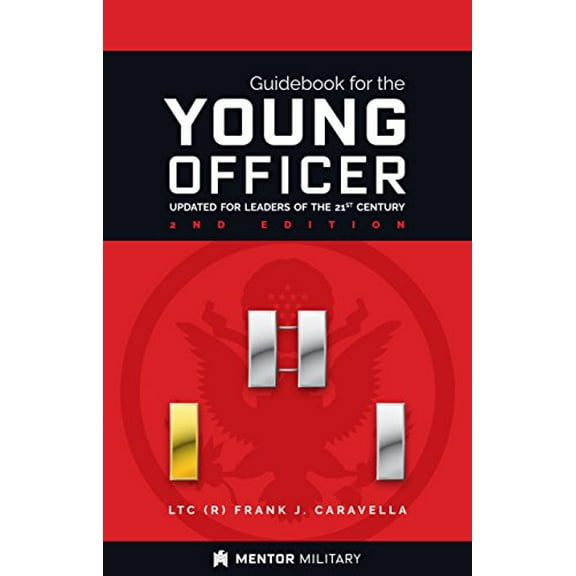 Pre-Owned Guidebook for the Young Officer (Paperback) 0983174555 9780983174554