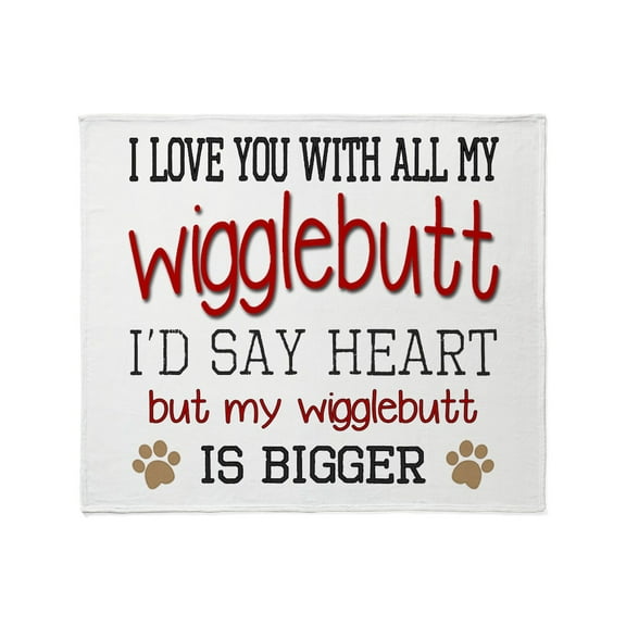 CafePress - I Love You With All My Wigglebutt Re Throw Blanket - Soft Fleece Throw Blanket, 50"x60" for All Ages