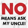 thumbnail image 2 of No Means Ask My Uncle Romper Boys or Girls Infant Baby Brisco Brands 24M, 2 of 7