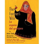 The Farmer's Wife / La esposa del granjero: English-Spanish Edition -- Idries Shah