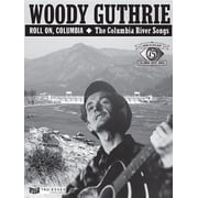 Woody Guthrie - Roll On, Columbia: The Columbia River Songs Richmond Music Softcover