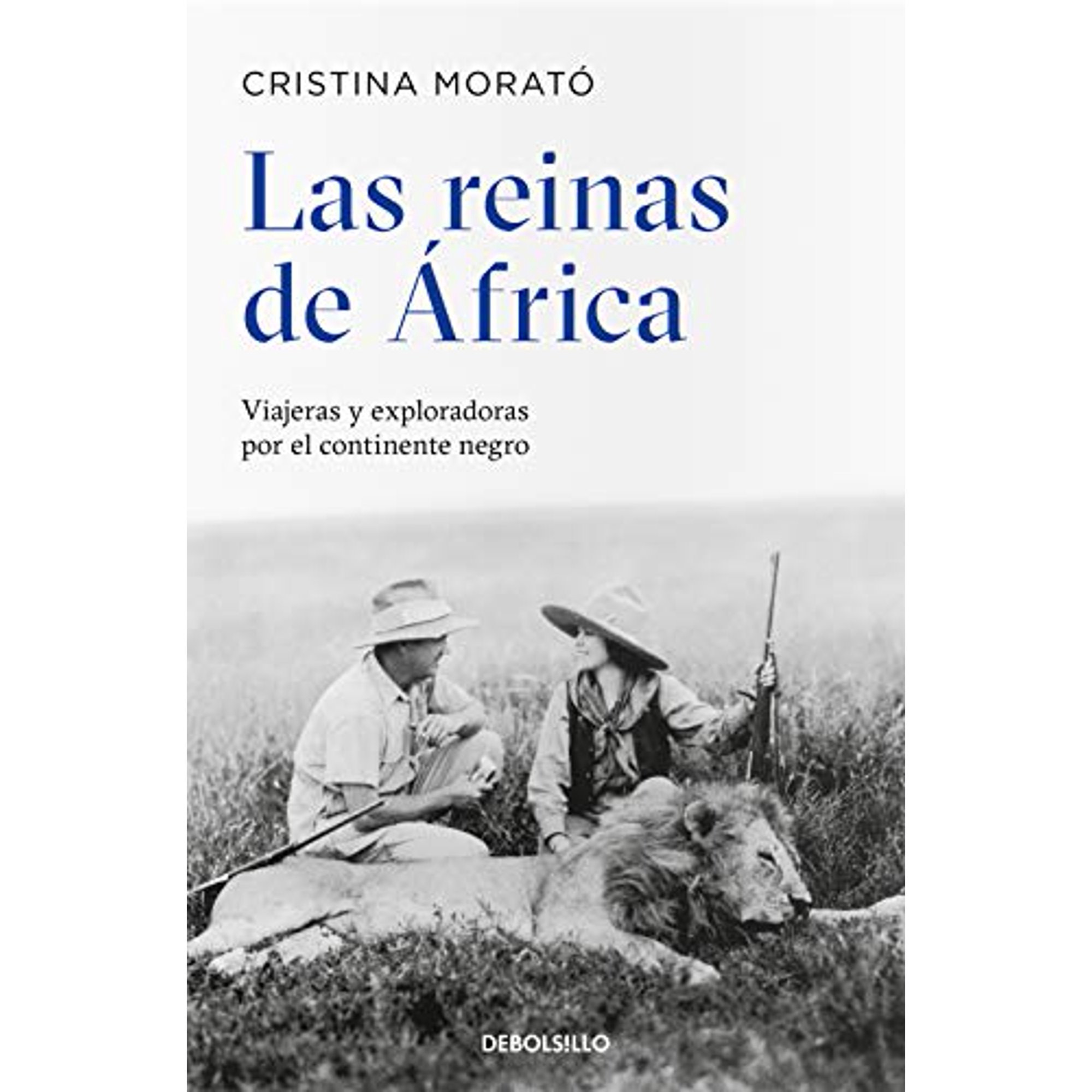 Las Reinas De A Frica Viajeras Y Exploradoras Por El Continente Negro The Queens From Africa Travelers And Explorers From The Black Continent Spanish Edition Walmart Canada