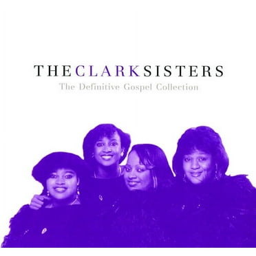 The Clark Sisters - The Definitive Gospel Collection - CD