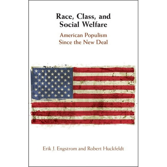 Race, Class, and Social Welfare, (Hardcover)