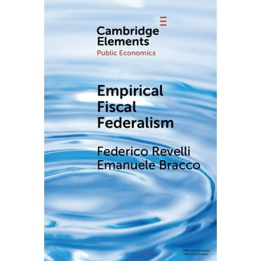 Elements in Public Economics Empirical Fiscal Federalism, (Paperback)