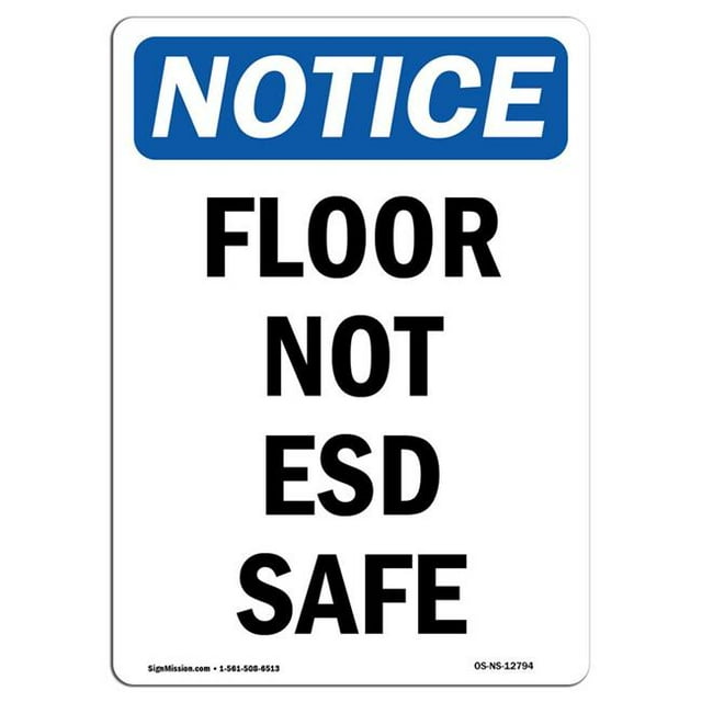SignMission OS-NS-A-1218-V-12794 Panneau d'Avis OSHA 12 x 18 Po - Sol Non ESD Sûr