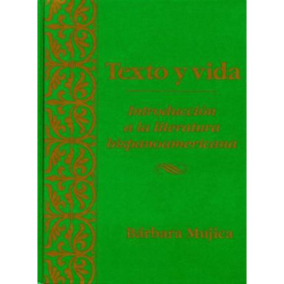 Pre-Owned Texto y Vida: Introducisn a la Literatura Hispanoamericana (Paperback) 0470002492 9780470002490