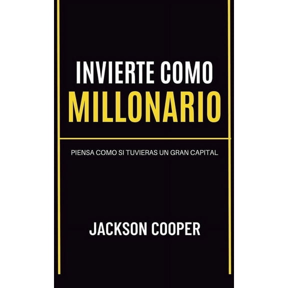 Big Millions Invierte como Millonario, Book 1, (Paperback)