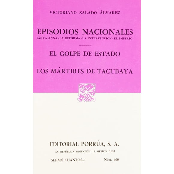 Episodios nacionales: Santa Anna, La reforma Editorial Porrúa 9789684329997