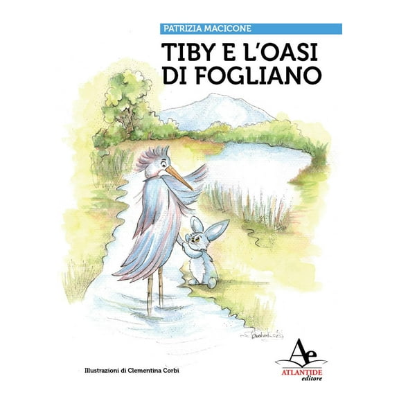 Patrizia Macicone,Clementina Corbi Tiby e l'oasi di fogliano (Paperback)