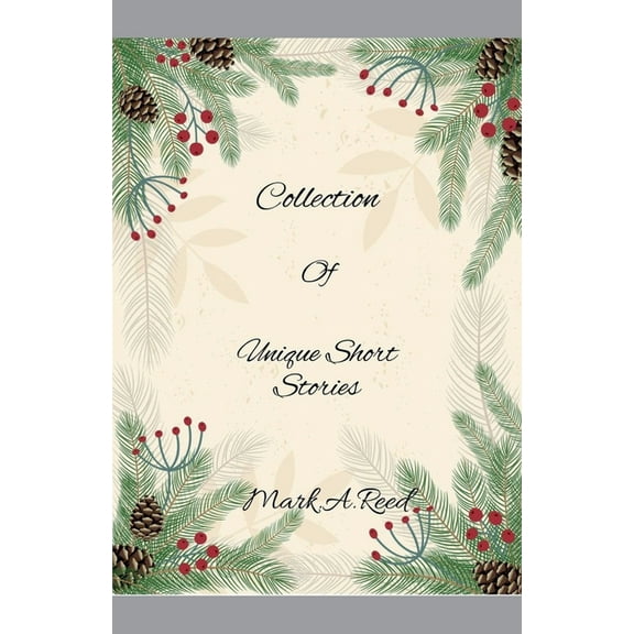 Short Stories Collection of Unique Short Stories, Book 1, (Paperback)