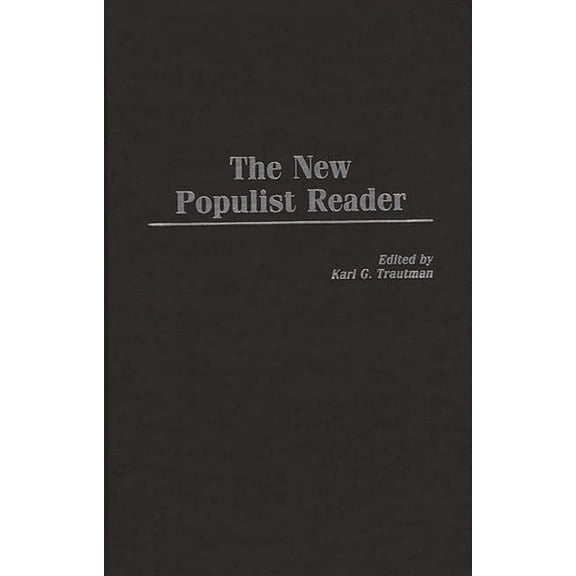 The New Populist Reader, (Hardcover)