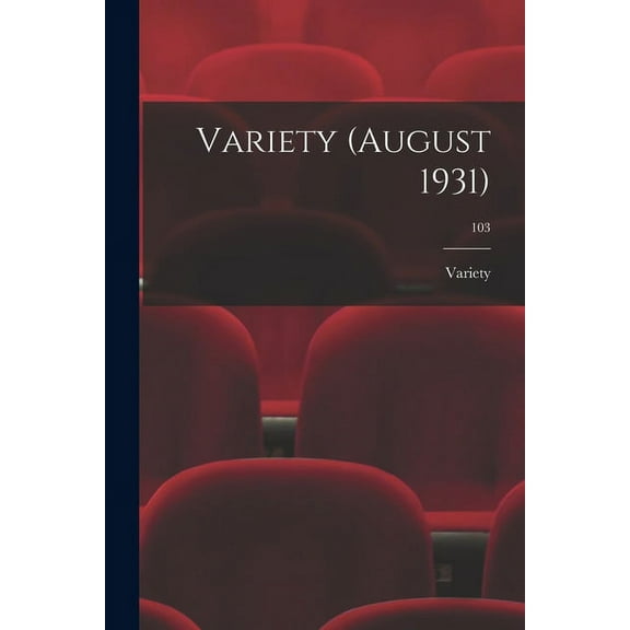Variety (August 1931); 103, (Paperback)