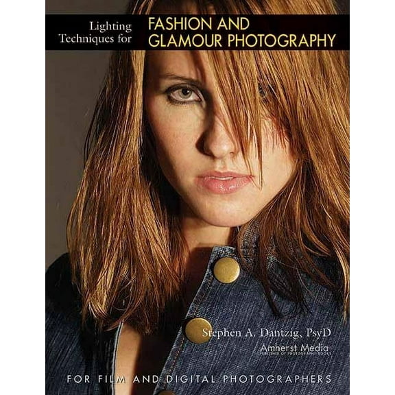 Lighting Techniques for Fashion and Glamour Photography (Paperback)