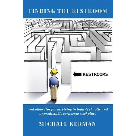 Finding the Restroom, (Paperback)