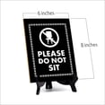 thumbnail image 4 of Signs ByLITA Please Do Not Sit Office Table Sign with Acrylic Stand (6x8“), 4 of 5