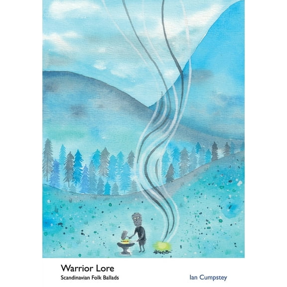 Warrior Lore: Scandinavian Ballads, (Paperback)