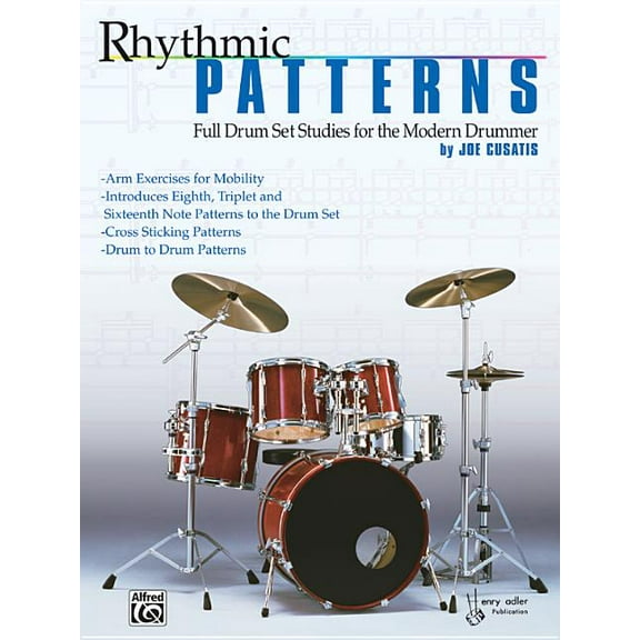 Rhythmic Patterns: Full Drum Set Studies for the Modern Drummer