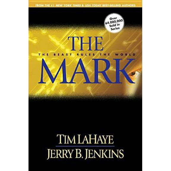 Pre-Owned The Mark: The Beast Rules the World (Left Behind No. 8) (Paperback) 0842332286 9780842332286