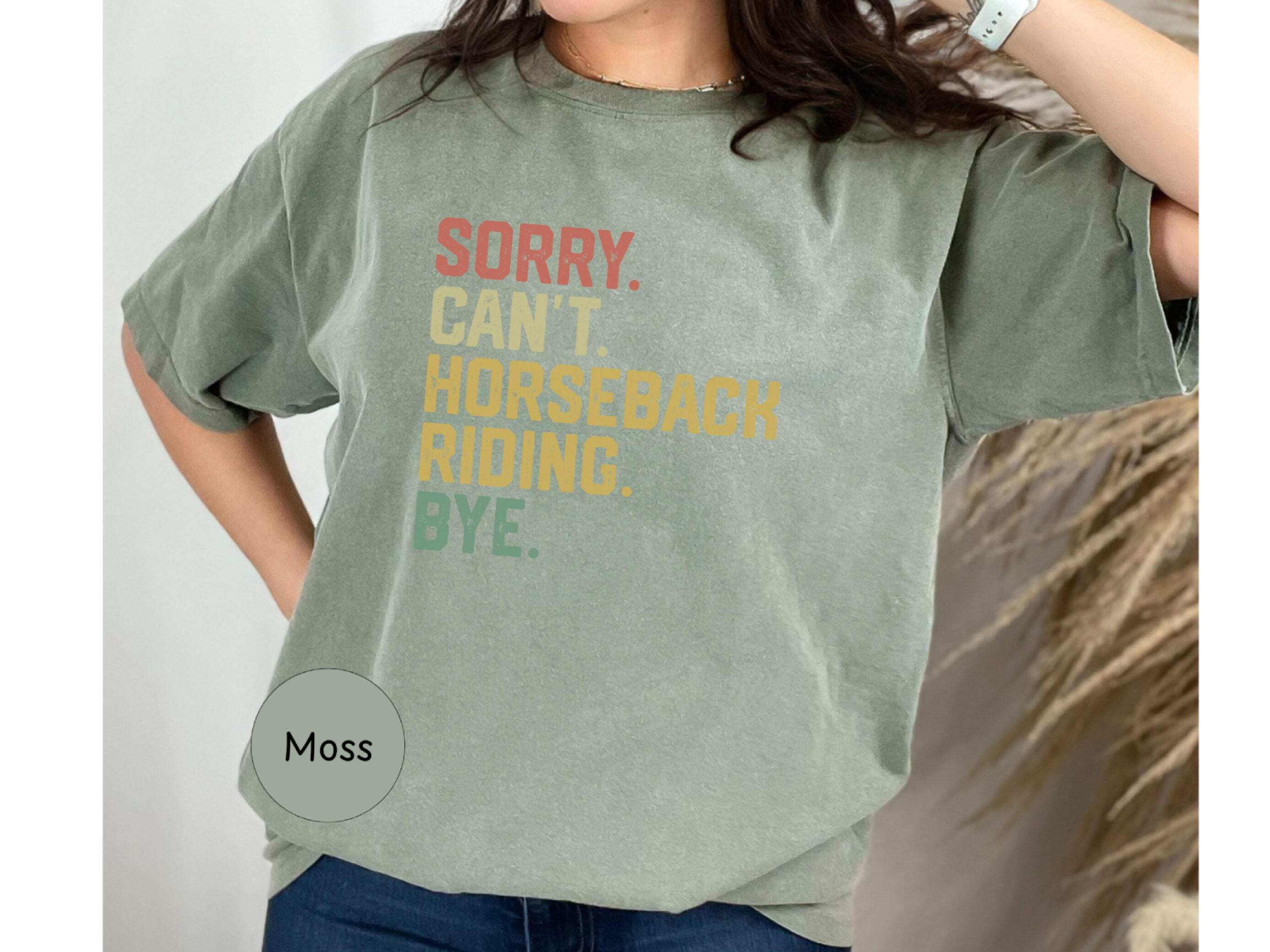 Funny Horseback Riding Quote T-Shirt, Equestrian Novelty Tee, Horse Lover Gift, Sorry Cant Horseback Riding Shirt, Horseback Riding Gift