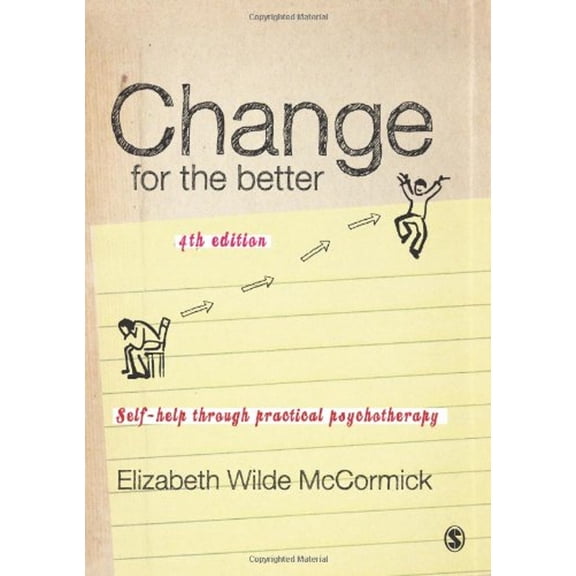Pre-Owned Change for the Better : Self-Help Through Practical Psychotherapy (Edition 4) (Paperback)