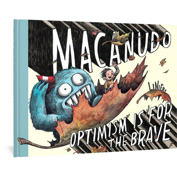 Macanudo Macanudo: Optimism Is for the Brave, (Hardcover)