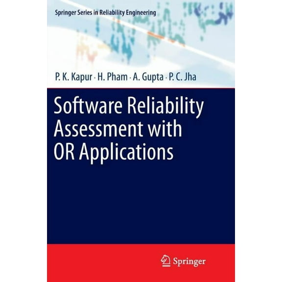 Springer Reliability Engineering Software Reliability Assessment with or Applications, (Paperback)