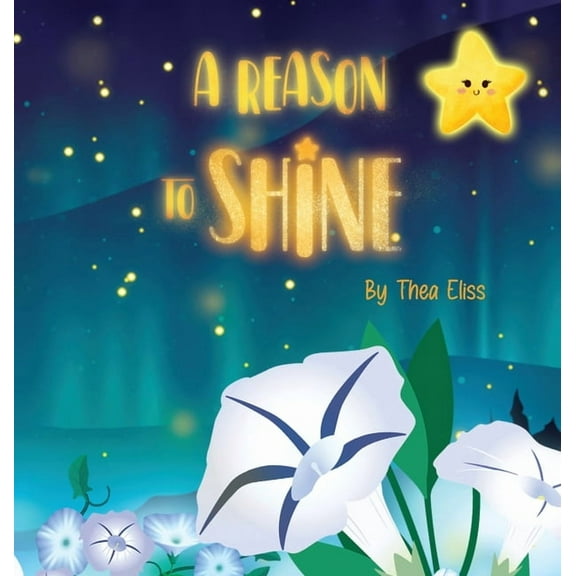 A Reason to Shine, (Hardcover)