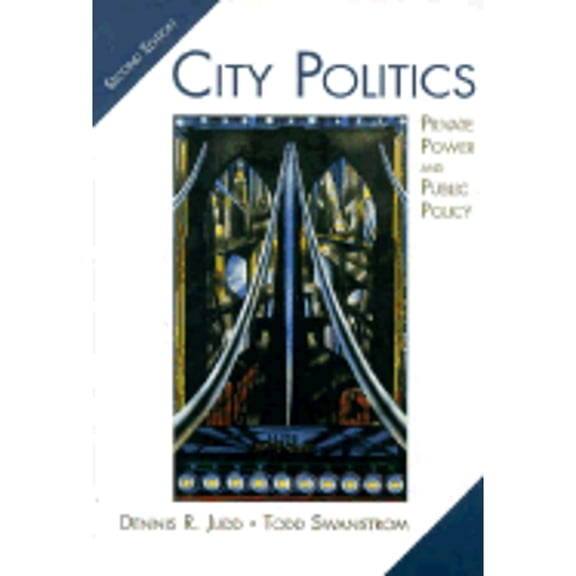 Pre-Owned City Politics: Private Power and Public Policy (Paperback) 032101099X 9780321010995