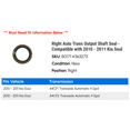 thumbnail image 2 of Right Auto Trans Output Shaft Seal - Compatible with 2010 - 2011 Kia Soul, 2 of 2