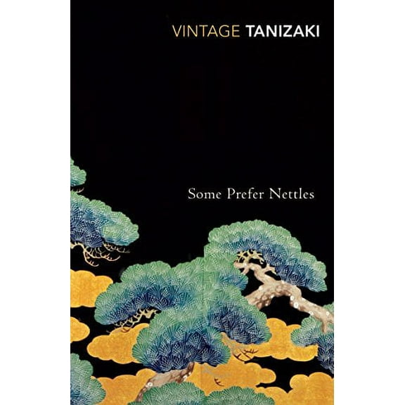 Some Prefer Nettles Junichiro Tanizaki (Paperback)