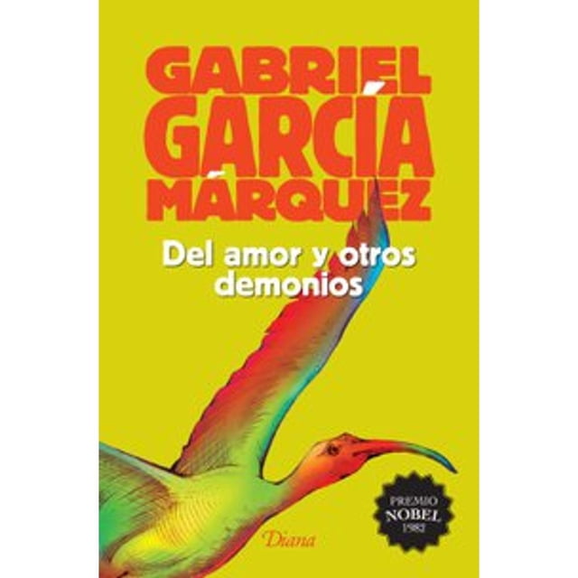 Libro Del Amor Y Otros Demonios Tapa Blanda, Autor Gabriel Garcia Marquez, Editorial Diana Mexico Diana Mexico 9786070728785