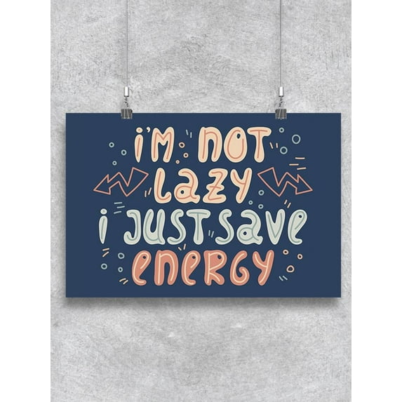 Just Save Energy Poster -Image by Shutterstock