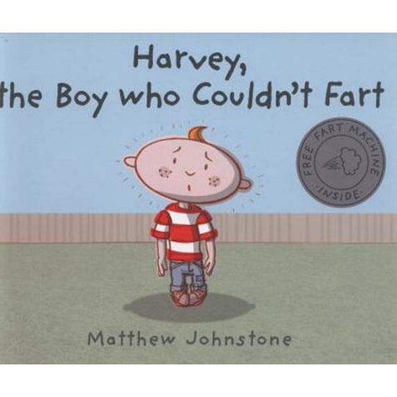 Pre-Owned Harvey The Boy Who Couldnt Fart (Hardcover) 140633264X 9781406332643