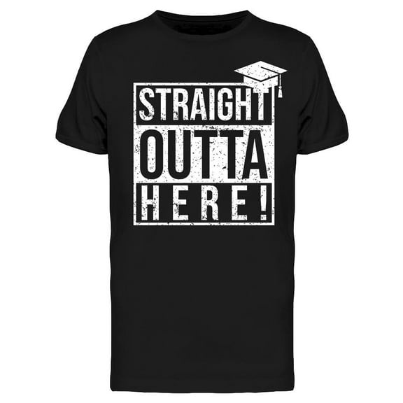 Straight Outta Here Men's T-shirt