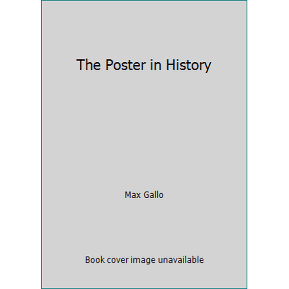 Pre-Owned The Poster in History (Paperback) 0600371182 9780600371182