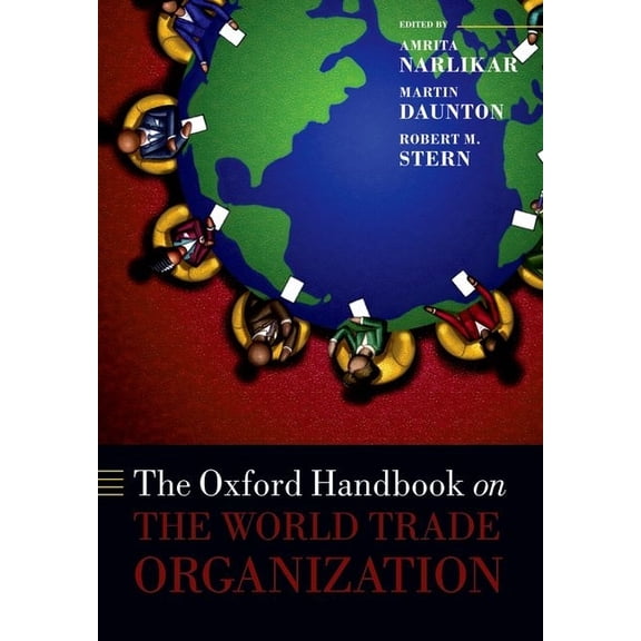 Oxford Handbooks The Oxford Handbook on the World Trade Organization, (Paperback)