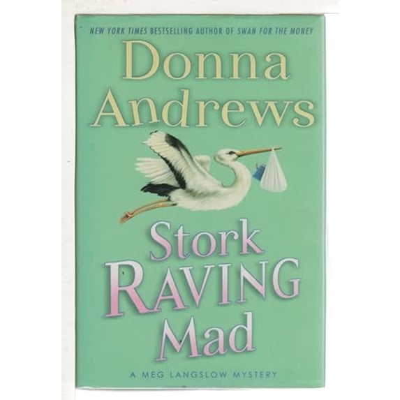 Pre-Owned Stork Raving Mad (Hardcover) by Donna Andrews