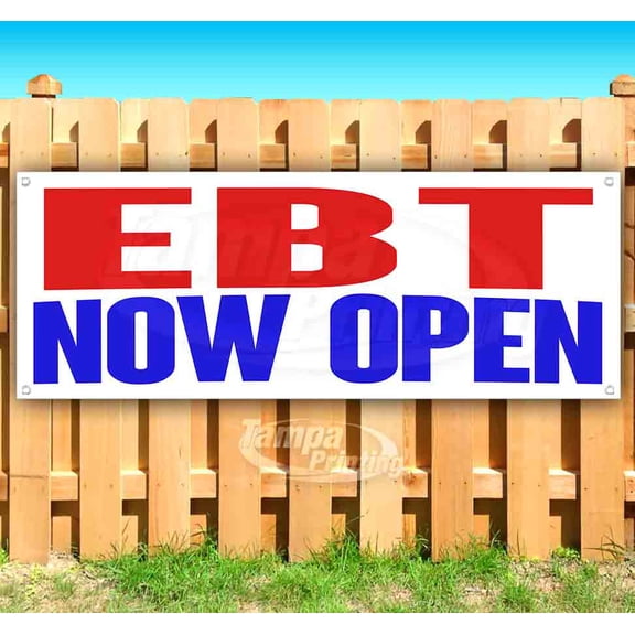 Ebt Now Open 13 oz Vinyl Banner With Metal Grommets
